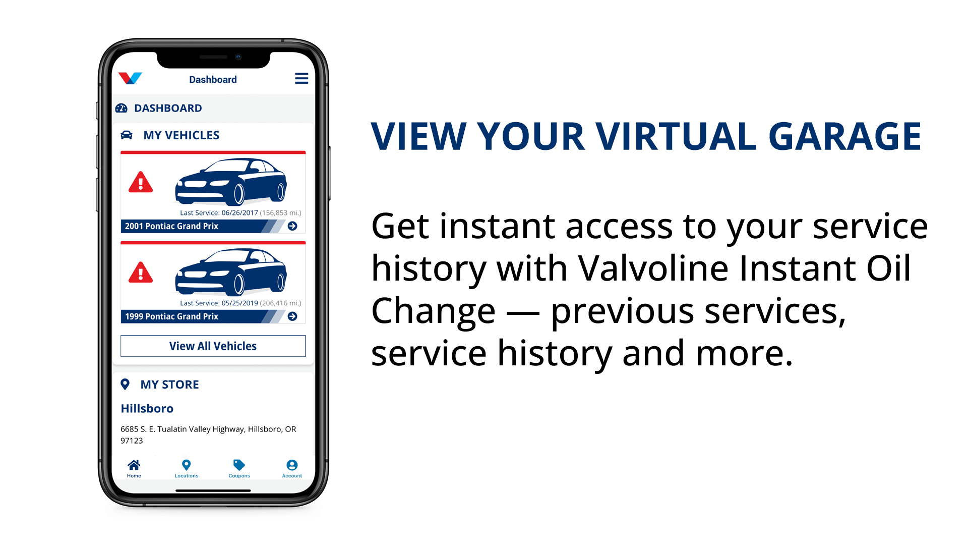 See what's in myValvoline. Get service recommendations, get coupons and cash them in and view your virtual garage.